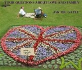 Your Questions About Love and Family: Ask Dr. Gayle (eBook, ePUB)