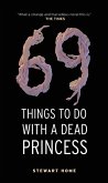 69 Things To Do With A Dead Princess (eBook, ePUB)