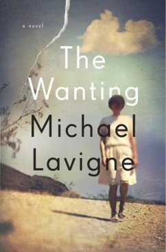 The Wanting (eBook, ePUB) - Lavigne, Michael