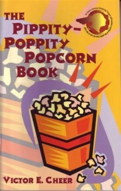 Pippity-Poppity Popcorn Book (eBook, ePUB) - Cheer, Victor E.