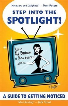 Cover Step Into The Spotlight! (eBook, ePUB)