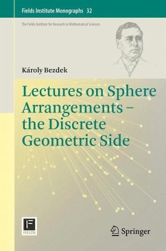 Lectures on Sphere Arrangements ¿ the Discrete Geometric Side - Bezdek, Károly