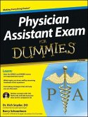 Physician Assistant Exam For Dummies (eBook, ePUB) Physician Assistant Exam For Dummies (eBook, ePUB)