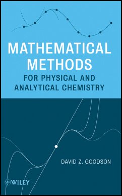 Mathematical Methods for Physical and Analytical Chemistry (eBook, PDF) - Goodson, David Z.