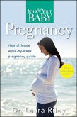 You and Your Baby Pregnancy (eBook, ePUB) You and Your Baby Pregnancy (eBook, ePUB)