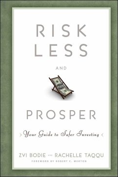 Risk Less and Prosper (eBook, PDF) - Bodie, Zvi; Taqqu, Rachelle