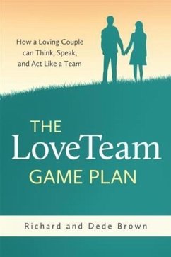 LoveTeam Game Plan (eBook, ePUB) - Brown, Richard