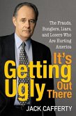 It's Getting Ugly Out There (eBook, ePUB)