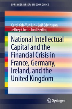 National Intellectual Capital and the Financial Crisis in France, Germany, Ireland, and the United Kingdom - Lin, Carol Yeh-Yun;Edvinsson, Leif;Chen, Jeffrey