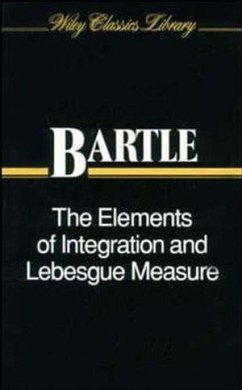 The Elements of Integration and Lebesgue Measure (eBook, PDF) - Bartle, Robert G.