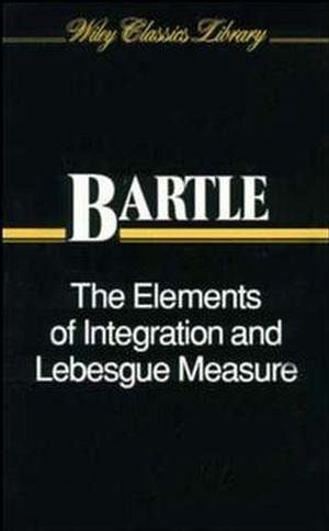 The Elements of Integration and Lebesgue Measure (eBook, PDF) The Elements of Integration and Lebesgue Measure (eBook, PDF)