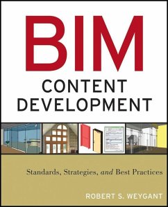 BIM Content Development (eBook, ePUB) - Weygant, Robert S.