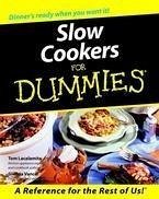 Slow Cookers For Dummies (eBook, ePUB) - Lacalamita, Tom; Vance, Glenna