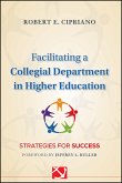 Facilitating a Collegial Department in Higher Education (eBook, PDF)