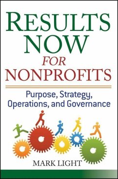 Results Now for Nonprofits (eBook, ePUB) - Light, Mark
