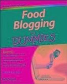 Food Blogging For Dummies (eBook, PDF)