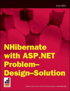 NHibernate with ASP.NET Problem Design Solution (eBook, ePUB) - Millett, Scott