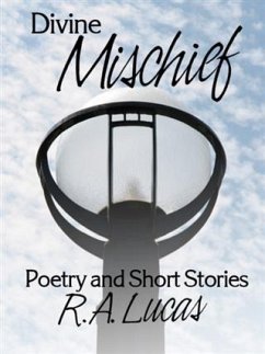 Divine Mischief (eBook, ePUB) - Lucas, R. A.