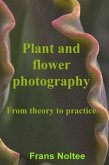 Plant and Flower Photography (eBook, ePUB)