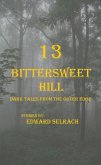 13 Bittersweet Hill (eBook, ePUB)