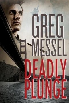 Deadly Plunge (eBook, ePUB) - Messel, Greg