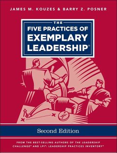 The Five Practices of Exemplary Leadership (eBook, ePUB) - Kouzes, James M.; Posner, Barry Z.