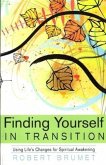 Finding Yourself in Transition (eBook, ePUB) Finding Yourself in Transition (eBook, ePUB)