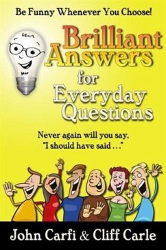 Brilliant Answers for Everyday Questions (eBook, ePUB) - Carle, Cliff