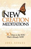 New Creation Meditations (eBook, ePUB) New Creation Meditations (eBook, ePUB)