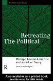 Retreating the Political (eBook, ePUB)