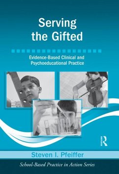 Serving the Gifted (eBook, PDF) - Pfeiffer, Steven I.