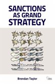 Sanctions as Grand Strategy (eBook, ePUB)