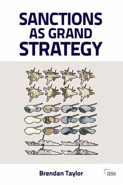 Sanctions as Grand Strategy (eBook, ePUB) - Taylor, Brendan