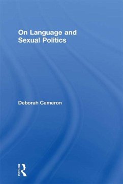 On Language and Sexual Politics (eBook, PDF) - Cameron, Deborah