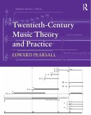 Twentieth-Century Music Theory and Practice (eBook, ePUB)