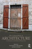 The Cultural Role of Architecture (eBook, ePUB)
