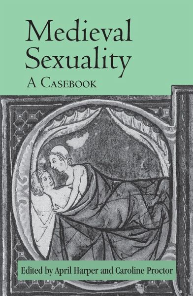 Medieval Sexuality (eBook, ePUB) Medieval Sexuality (eBook, ePUB)
