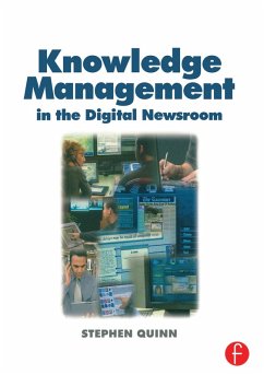 Knowledge Management in the Digital Newsroom (eBook, PDF) - Quinn, Stephen