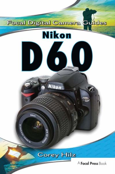 Nikon D60 (eBook, PDF) Nikon D60 (eBook, PDF)