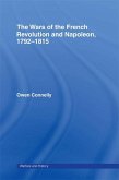 The Wars of the French Revolution and Napoleon, 1792-1815 (eBook, ePUB)
