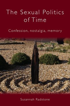 The Sexual Politics of Time (eBook, ePUB) - Radstone, Susannah