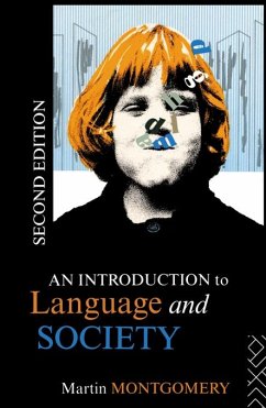 An Introduction to Language and Society (eBook, ePUB) - Montgomery, Martin