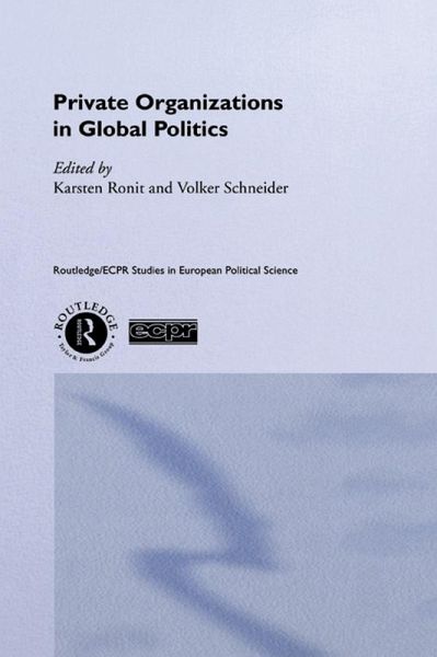 Private Organisations in Global Politics (eBook, ePUB) Private Organisations in Global Politics (eBook, ePUB)