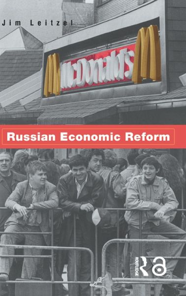 Russian Economic Reform (eBook, ePUB)
