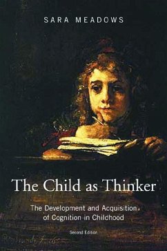The Child as Thinker (eBook, ePUB) - Meadows, Sara