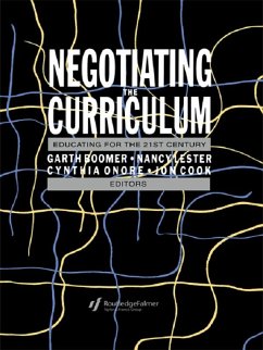 Negotiating the Curriculum (eBook, PDF) - Boomer, Garth; Onore, Cynthia; Lester, Nancy; Cook, Jonathan