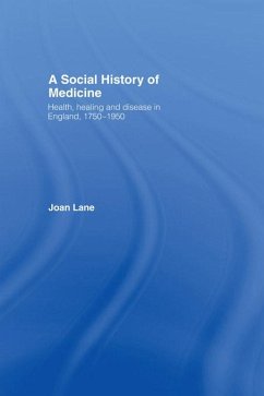 A Social History of Medicine (eBook, ePUB) - Lane, Joan