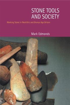 Stone Tools & Society (eBook, ePUB) - Edmonds, Mark