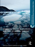 Managing Water Resources in a Time of Global Change (eBook, ePUB)