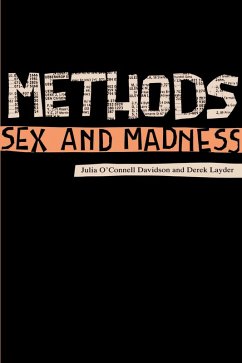 Methods, Sex and Madness (eBook, PDF) - Layder, Derek; O'Connell Davidson, Julia